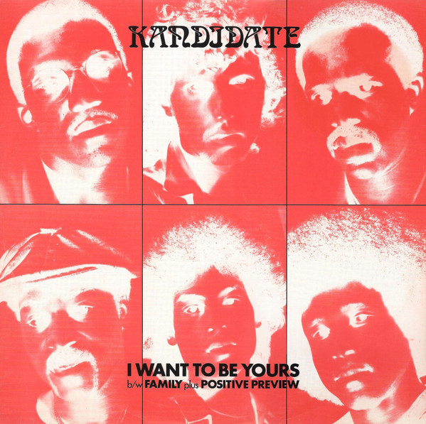 Kandidate - I Want To Be Yours | Polydor (POSPX 337)