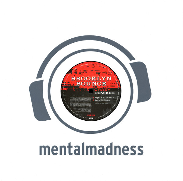 Brooklyn Bounce - Crazy (Remixes) | Mental Madness (MMR-034) - 3 Brooklyn Bounce - Crazy (Remixes) | Mental Madness (MMR-034) - 3