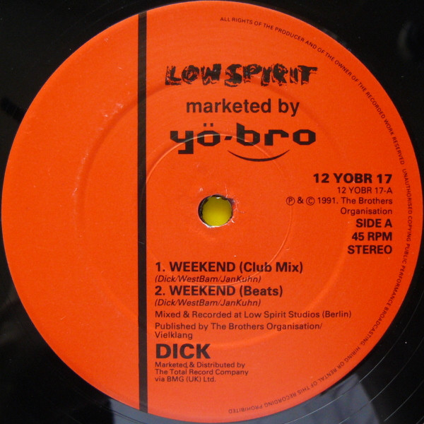 Dick - Weekend | Yo*Bro Recordings (12 YOBR 17)