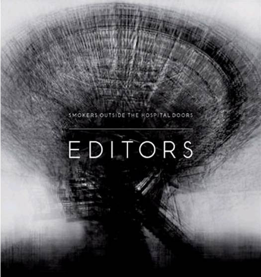 Editors - Smokers Outside The Hospital Doors | Kitchenware Records (SKX93)