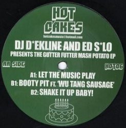 DJ Deekline & Ed Solo - The Gutter Futter Mash Potato EP | Hot Cakes (HOT 06) - main
