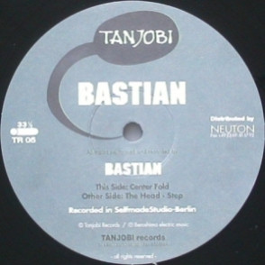 Bastian - Center Fold | Tanjobi Records (TR 05)