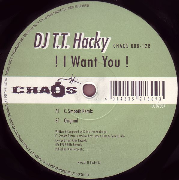 DJ T.T. Hacky - ! I Want You ! | Chaos Records (CHAOS 008-12R)