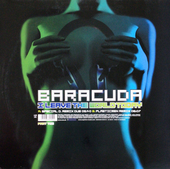 Baracuda - I Leave The World Today (Part Two) | Club Culture (5050466-6439-0-2) - 2