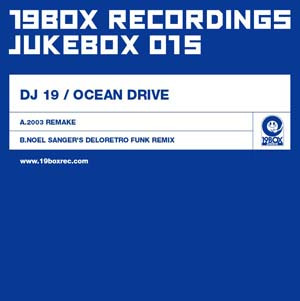 DJ 19 - Ocean Drive | 19Box Recordings (19BOX015)