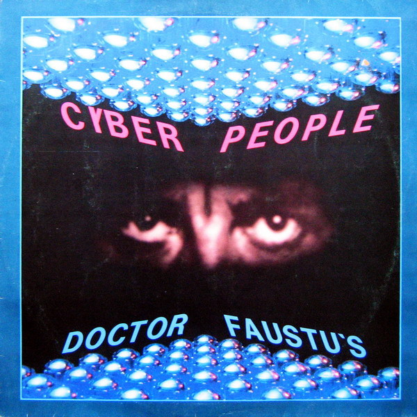 Cyber People - Doctor Faustu's | Memory Records (MEMIX 039) - main