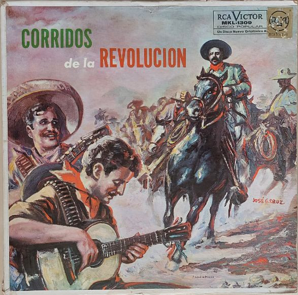 Various - Corridos de la Revolución | RCA Victor (MKL 1309) Various - Corridos de la Revolución | RCA Victor (MKL 1309)