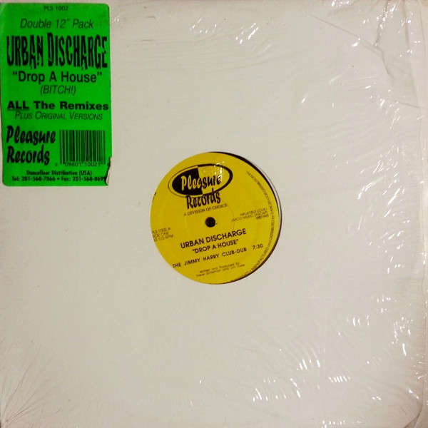 Urban Discharge - Drop A House | Pleasure Records (PLS 1002) - main
