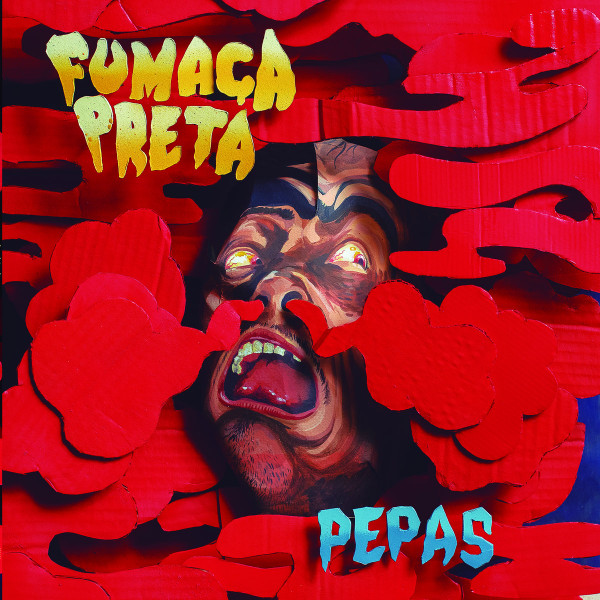 Fumaça Preta - Pepas | Stolen Body Records (SBR059) Fumaça Preta - Pepas | Stolen Body Records (SBR059)