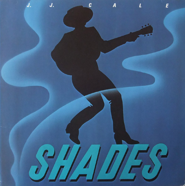 J.J. Cale - Shades | Shelter Records (203 276)