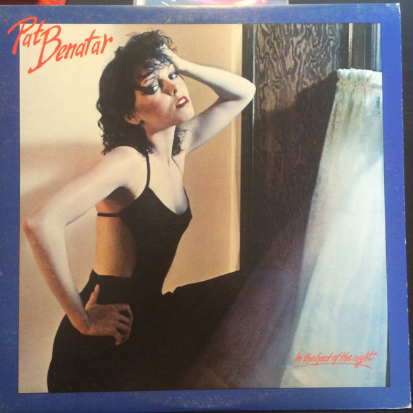 Pat Benatar - In The Heat Of The Night | Chrysalis (CHR-501236) - main Pat Benatar - In The Heat Of The Night | Chrysalis (CHR-501236) - main