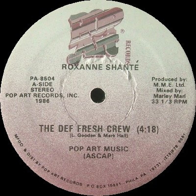 Roxanne Shanté - The Def Fresh Crew | Pop Art Records (PA-8504)