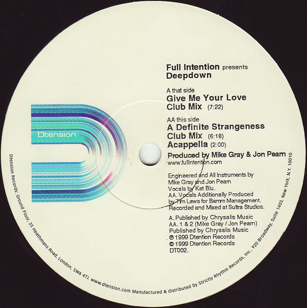 Full Intention Presents Deepdown - Give Me Your Love / A Definite Strangeness | Dtension (DT002) - 2 Full Intention Presents Deepdown - Give Me Your Love / A Definite Strangeness | Dtension (DT002) - 2