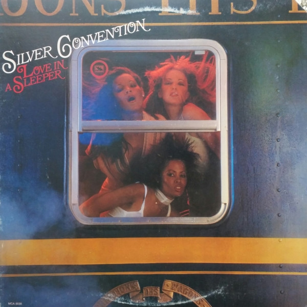 Silver Convention - Love In A Sleeper | Midsong International (MCA-3038)