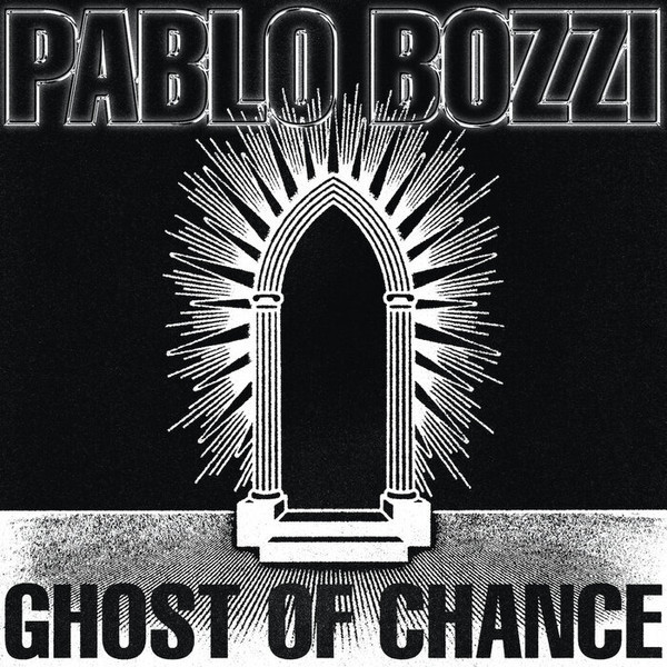 Pablo Bozzi - Ghost Of Chance | Dischi Autunno (DA020) - main