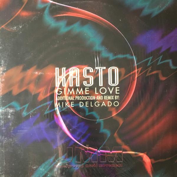 Kasto - Gimme Love | UMM (UMM 347)