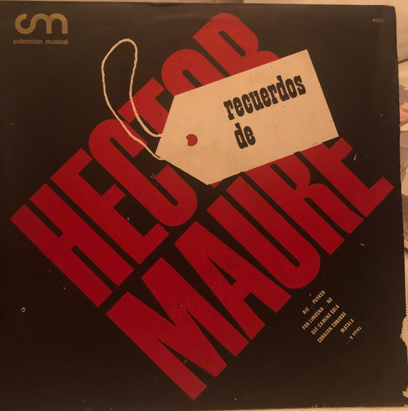 Héctor Mauré - Recuerdos De | Coleccion Musical (XLD 39409)