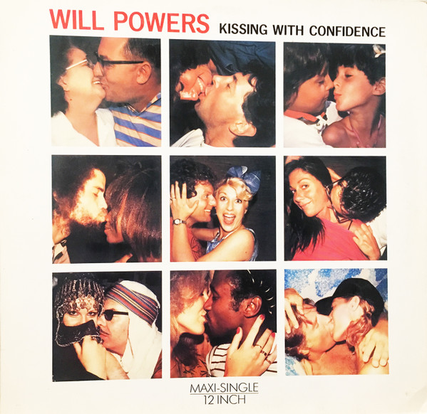 Will Powers - Kissing With Confidence | Ariola (609 343)