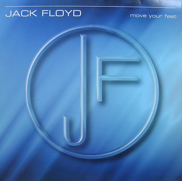 Jack Floyd - Move Your Feet | Epic (EPC 671010 6) Jack Floyd - Move Your Feet | Epic (EPC 671010 6)