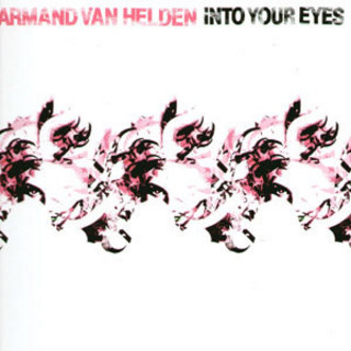 Armand Van Helden - Into Your Eyes (Remixes) | Play It Again Sam [PIAS] (PIASB 162 R)
