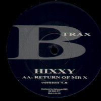 Hixxy - Warehouse / Return Of Mr. X (Version 1.6) | B Trax (BTRAX 006) - main