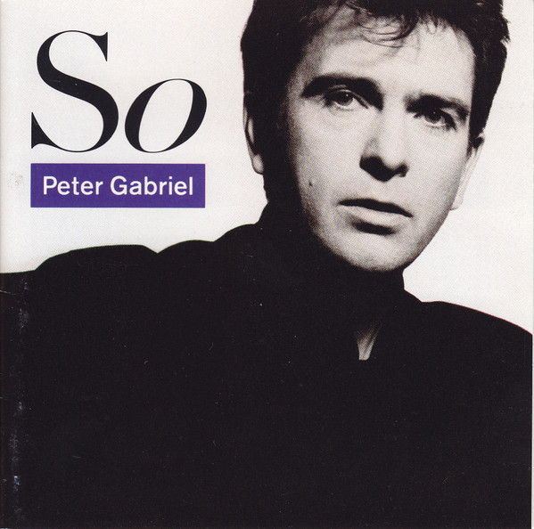 Peter Gabriel - So | Geffen Records (9 24088-2) Peter Gabriel - So | Geffen Records (9 24088-2)