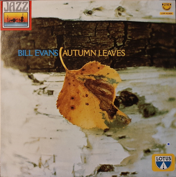 Bill Evans - Autumn Leaves | Lotus (LOP 14.069)