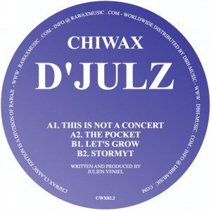 D'Julz - Raw Toolz 3 | Chiwax (CWX02.2) - 2
