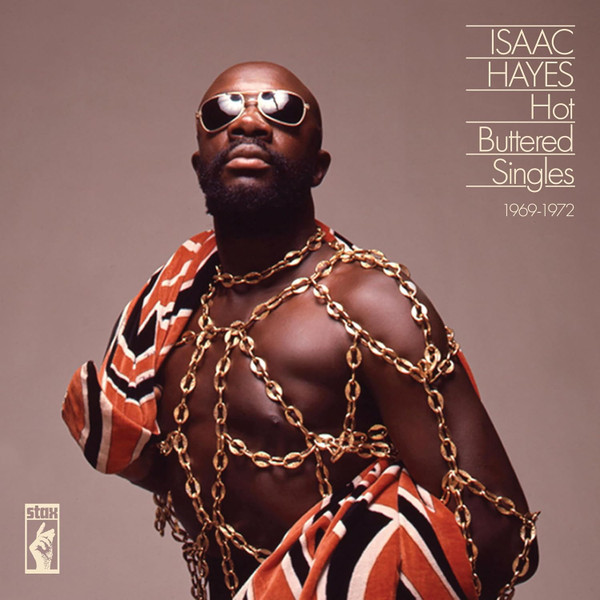 Isaac Hayes - Hot Buttered Singles 1969-1972 | Stax (HIQLP2 138) Isaac Hayes - Hot Buttered Singles 1969-1972 | Stax (HIQLP2 138)