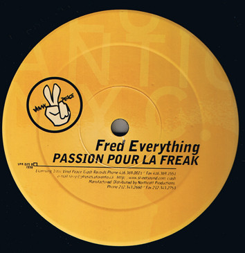 Fred Everything - Passion Pour La Freak | Vinyl Peace (VPR 025) - main