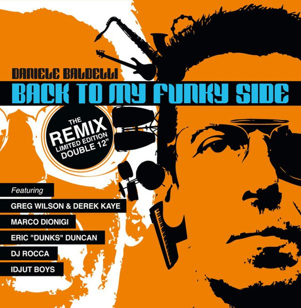 Daniele Baldelli - Back To My Funky Side - The Remix | Mondo Groove (MG 20142)
