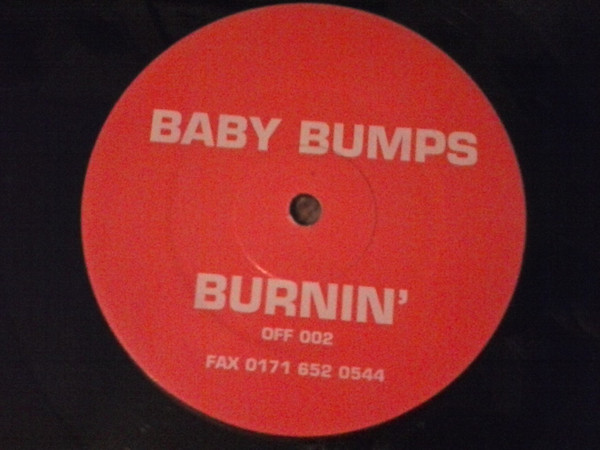 Baby Bumps - Burnin' (Remixes) | Offworld (OFF 002)