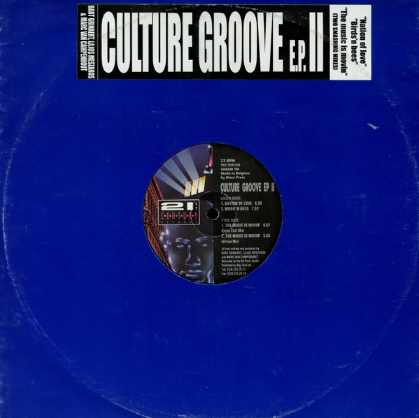 Bart Grinaert , Lajos Meszaros & Marc Van Campenhout / Culture Groove - Culture Groove E.P. II | 21st Century Records (TFC 950105)