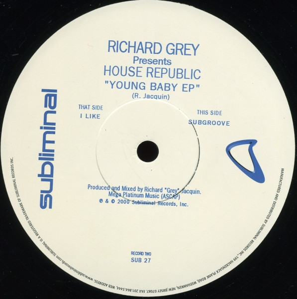 Richard Grey Presents House Republic - Young Baby EP | Subliminal (SUB 27) - 3