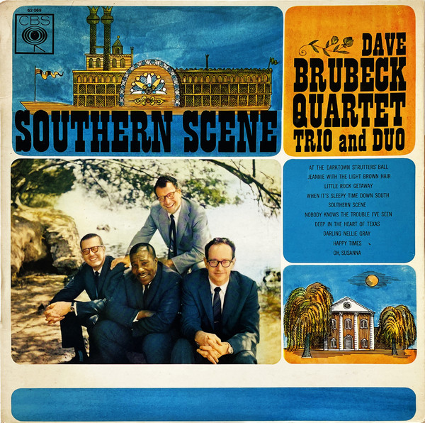 The Dave Brubeck Quartet - Southern Scene | CBS (62 069)
