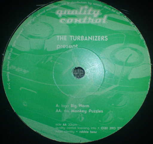 The Turbanizers - Big Worm | Quality Control Records (QCON 003) - 2