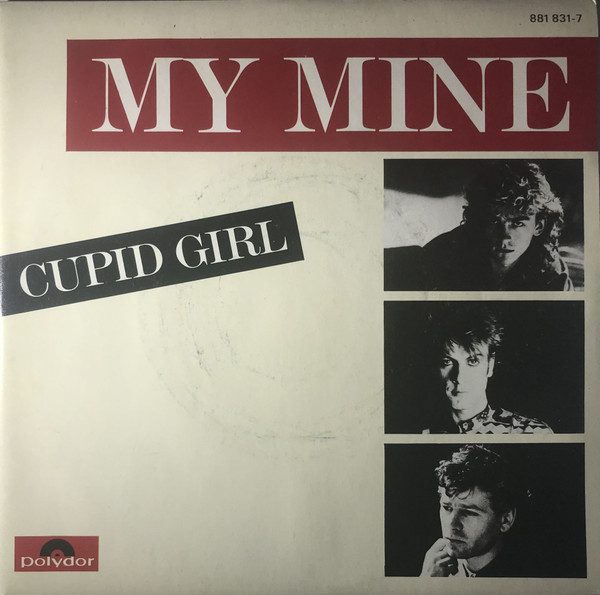 My Mine - Cupid Girl | Polydor (881 831-7)