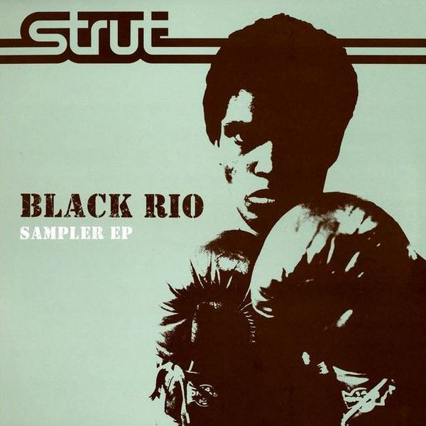 Various - Black Rio Sampler EP | Strut (12STRUT 014) - main