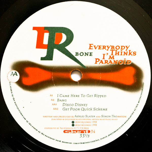 Dr. Bone - Everybody Thinks I'm Paranoid | Skint (SKINT 34)