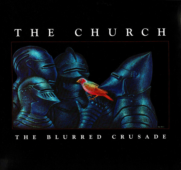 The Church - The Blurred Crusade | EMI (5895834) The Church - The Blurred Crusade | EMI (5895834)