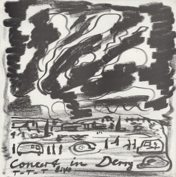 TTT - Concert In Derry | Not On Label (none) TTT - Concert In Derry | Not On Label (none)