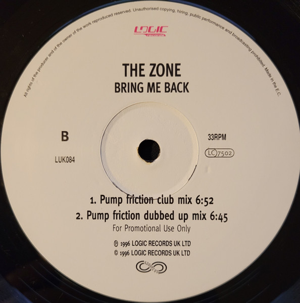 The Zone - Bring Me Back | Logic Records (LUK 084) - 3 The Zone - Bring Me Back | Logic Records (LUK 084) - 3