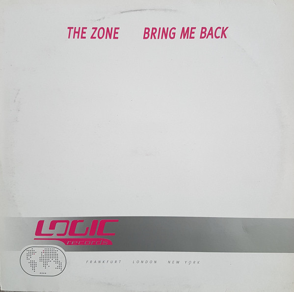 The Zone - Bring Me Back | Logic Records (LUK 084) - 4 The Zone - Bring Me Back | Logic Records (LUK 084) - 4