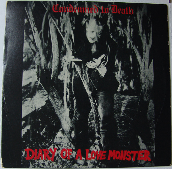 Condemned To Death - Diary Of A Love Monster | Land Mine Records (RLR-1122) Condemned To Death - Diary Of A Love Monster | Land Mine Records (RLR-1122)