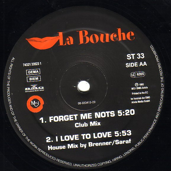 La Bouche - I Love To Love / Forget Me Nots | MCI (74321 33523 1) - 4