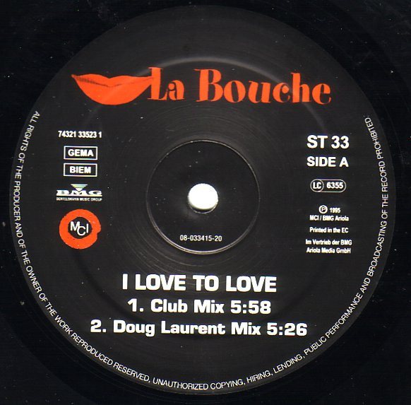 La Bouche - I Love To Love / Forget Me Nots | MCI (74321 33523 1) - 3