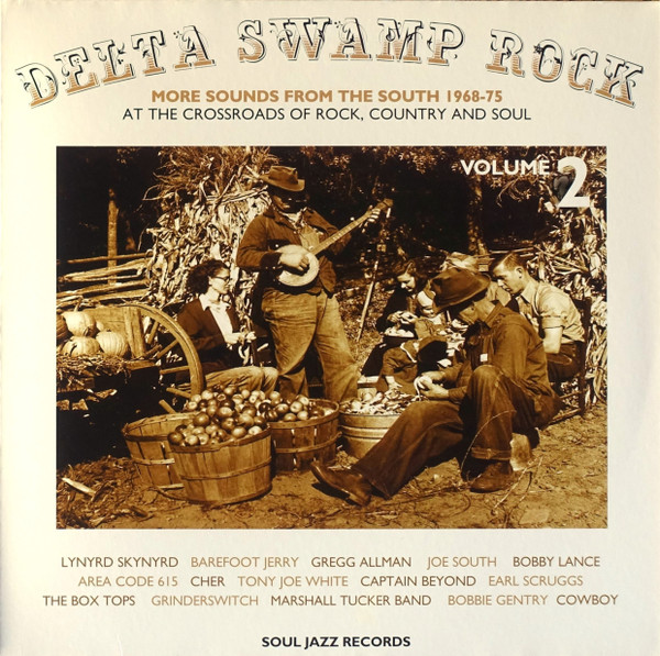 Various - Delta Swamp Rock 2 (More Sounds From The South 1968-75: At The Crossroads Of Rock, Country And Soul) | Soul Jazz Records (SJR LP259) - main Various - Delta Swamp Rock 2 (More Sounds From The South 1968-75: At The Crossroads Of Rock, Country And Soul) | Soul Jazz Records (SJR LP259) - main