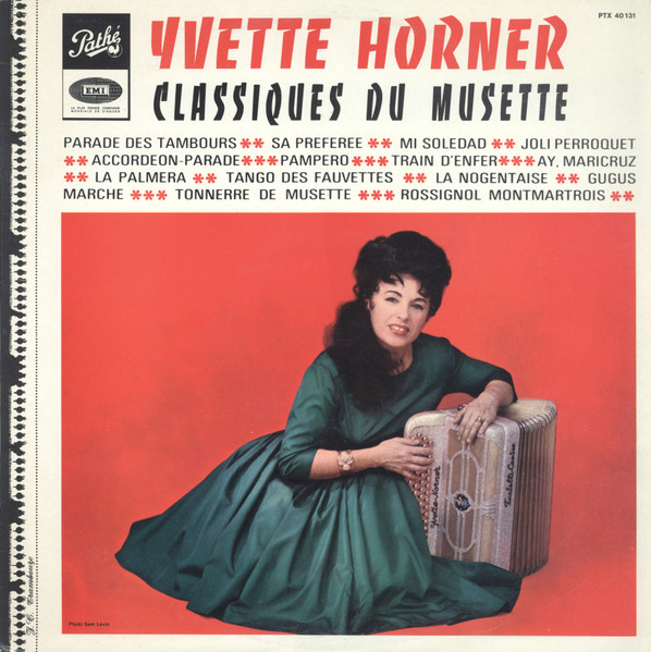 Yvette Horner - Classiques Du Musette | Pathé (PTX 40131) Yvette Horner - Classiques Du Musette | Pathé (PTX 40131)