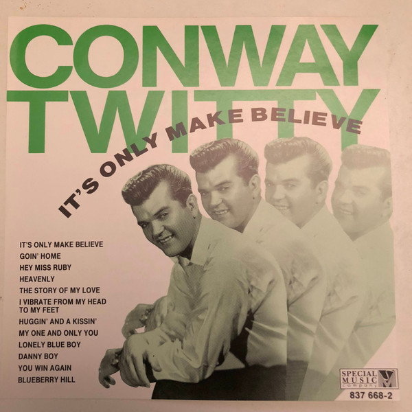 Conway Twitty - It's Only Make Believe | Polydor (837 668-2) - main
