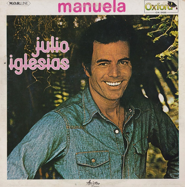 Julio Iglesias - Manuela | Oxford (OX/3123) Julio Iglesias - Manuela | Oxford (OX/3123)